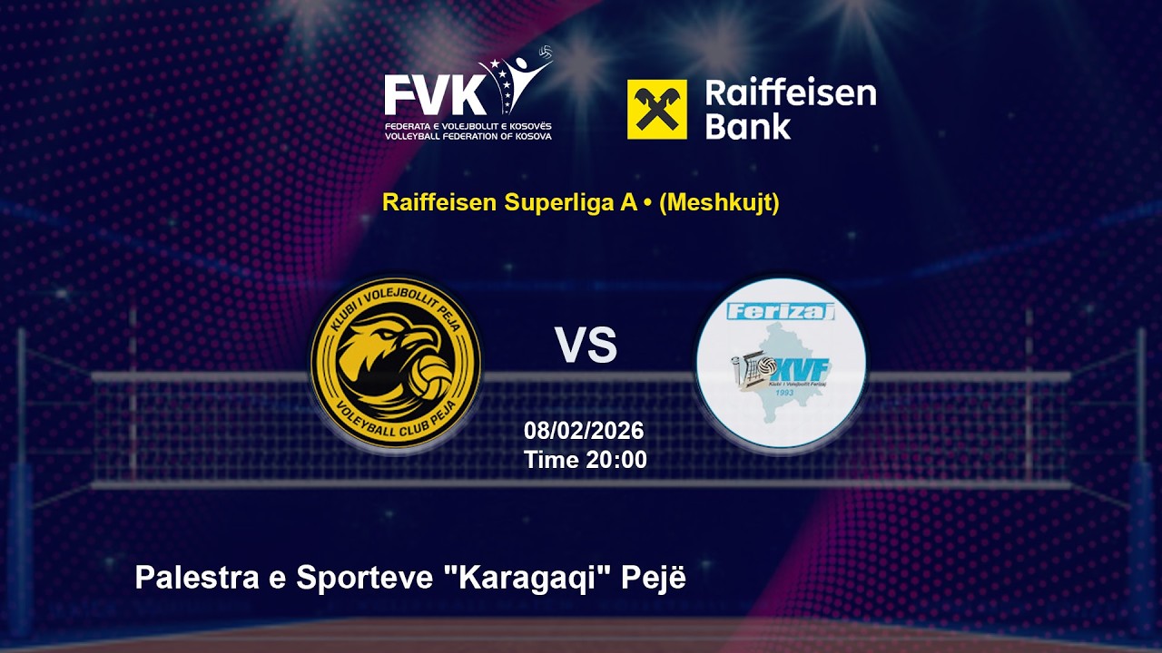 KV PEJAvs KV FERIZAJ  🎥 𝗟𝗜𝗩𝗘𝗦𝗧𝗥𝗘𝗔𝗠🏐Raiffeisen Superliga A (Meshkujt) Java 13