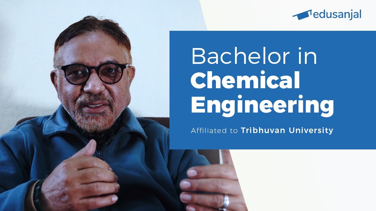 Bachelor of Chemical Engineering (Tribhuvan University) | Syllabus, Eligibility, Cost, Scope