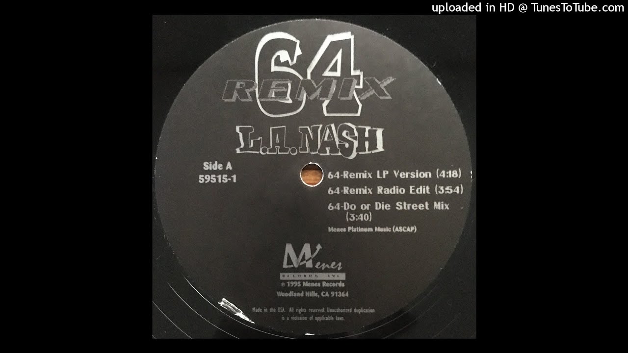 L.A. Nash - 64 (Remix LP Version)