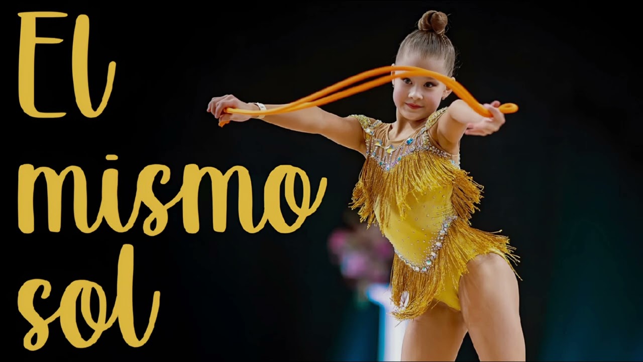 El Mismo Sol - Speed Up / Music for RG Rhythmic Gymnastics #243