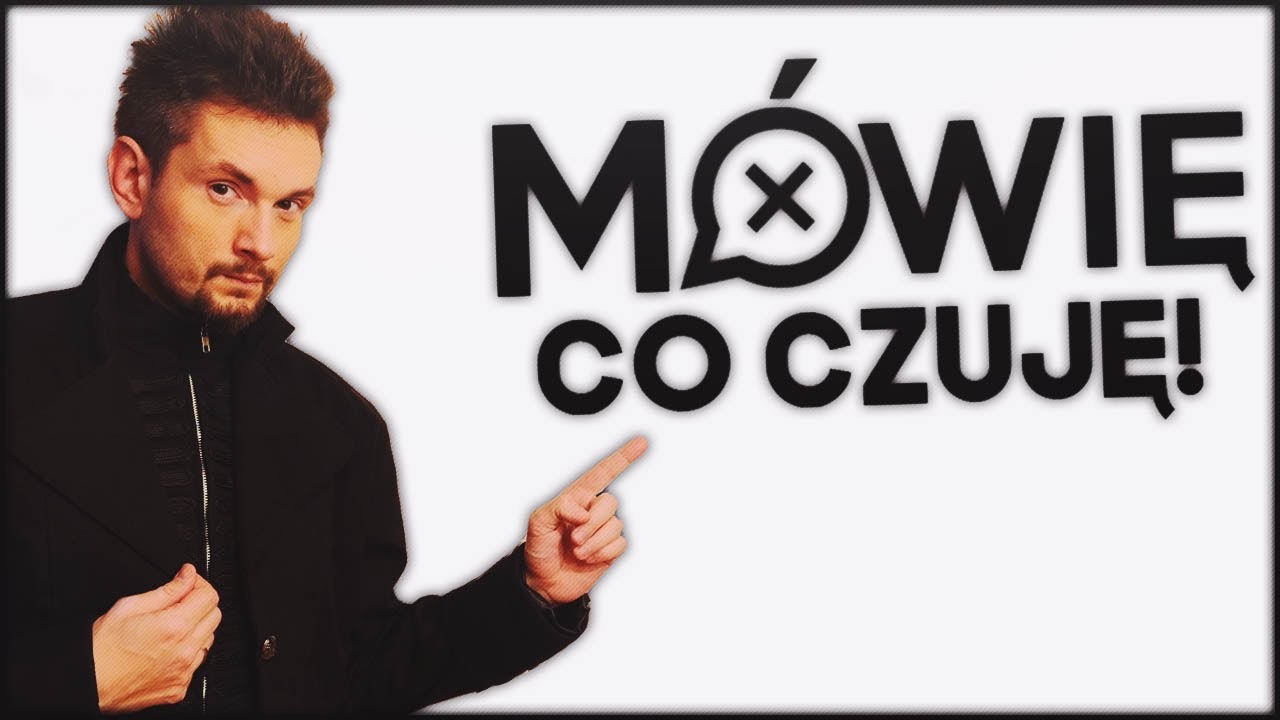 DISS NA DRAMY | M&Oacute;WIĘ CO CZUJĘ