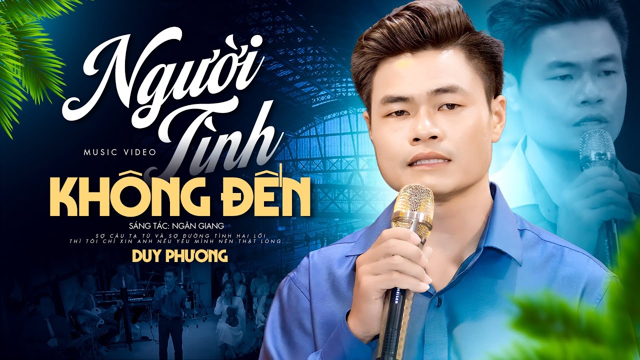 Người Tình Không Đến - Duy Phương | Official MV