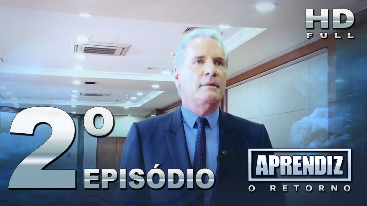 APRENDIZ O RETORNO - 02º EPISÓDIO (08/10) FULL HD