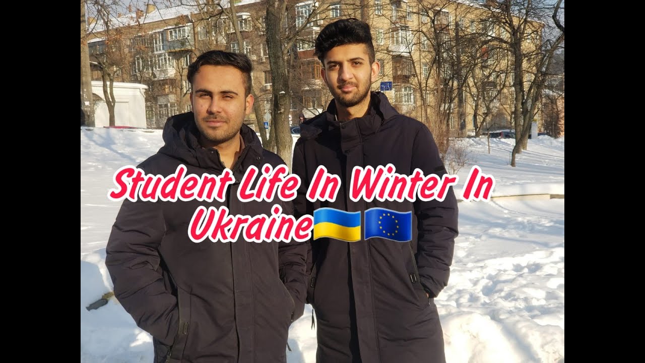 Student Life In Ukraine In Winter | Study In Ukraine | Study Visa Ukraine | Kyiv Ukraine | Kyiv City