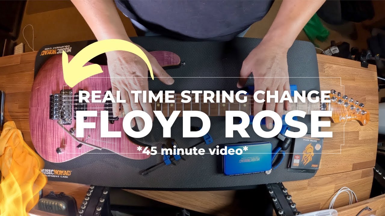 Floyd Rose Real Time String Change and Setup | 45 minute long video with Chapters
