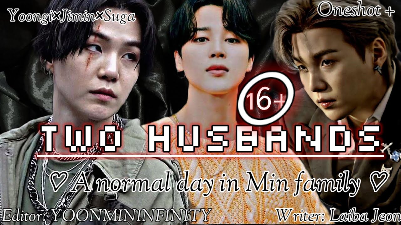 A normal day in Min family 🌺 Yoongi×Jimin×Suga 🌺 A Yoonmin ff.