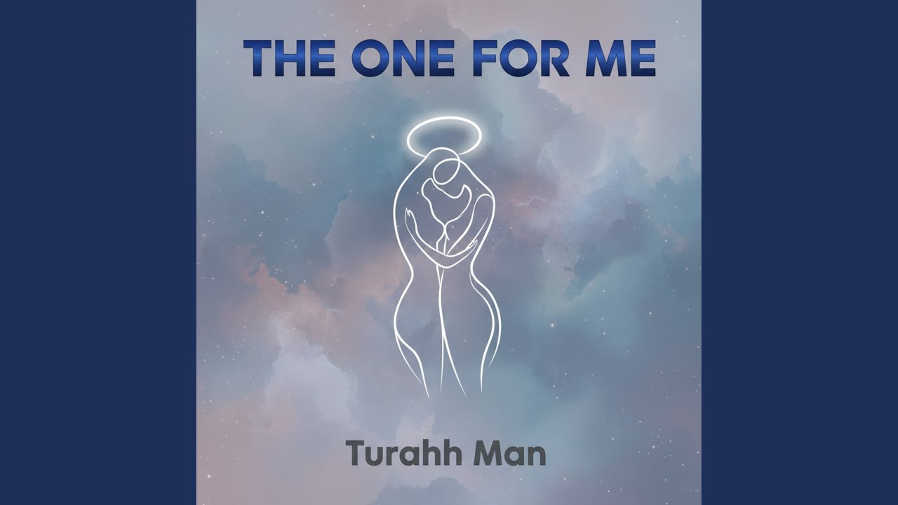 THE ONE FOR ME (Original Song)