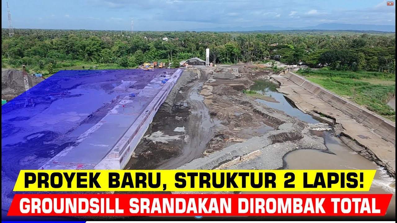 231 Miliar untuk Menahan Sungai Progo DIY‼️ Progress Terbaru Groundsill Srandakan Bikin Kaget‼️