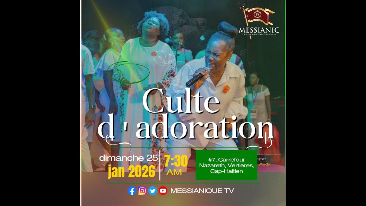 CULTE D'ADORATION ET DE LOUANGE | MKMI CHURCH AU CAP-HAITIEN | 25-01-2026