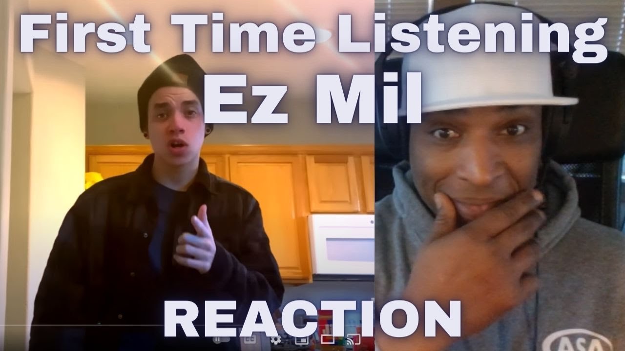 FIRST TIME LISTENING TO: Ez Mil 