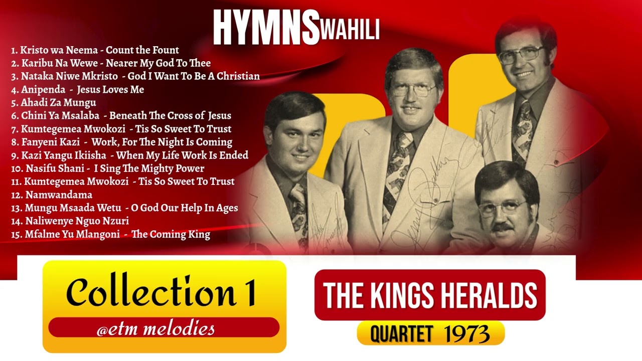 Swahili Hymns Compilations || The King's Heralds Hymns Songs