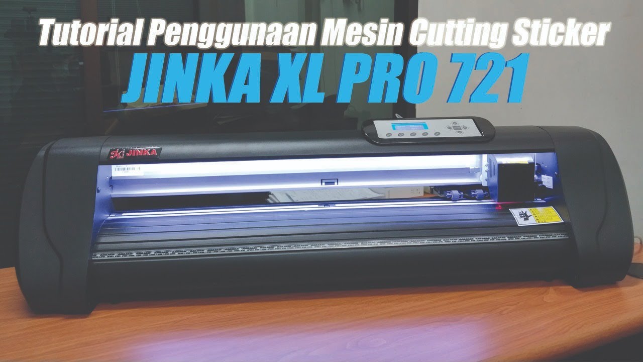 Tutorial Penggunaan Mesin Cuttting Sticker Jinka XL Pro 721 - SUN Indonesia