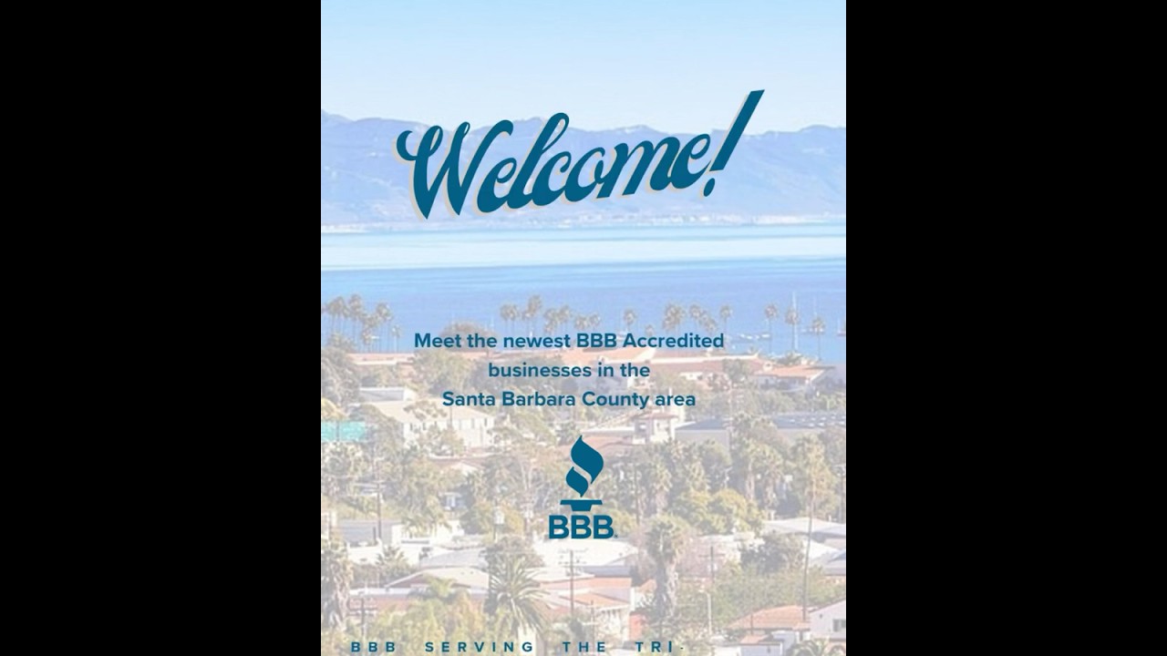 Santa Barbara Welcome Wednesday 7/9/25 | New Accredited Business #BBBTriCounties #WelcomeWednesday