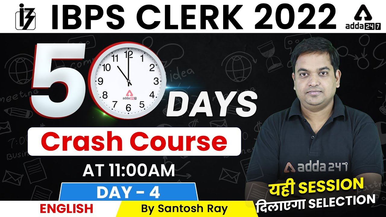 IBPS CLERK 2022 | English | 50 Days Crash Course | Day #4 By Santosh Ray