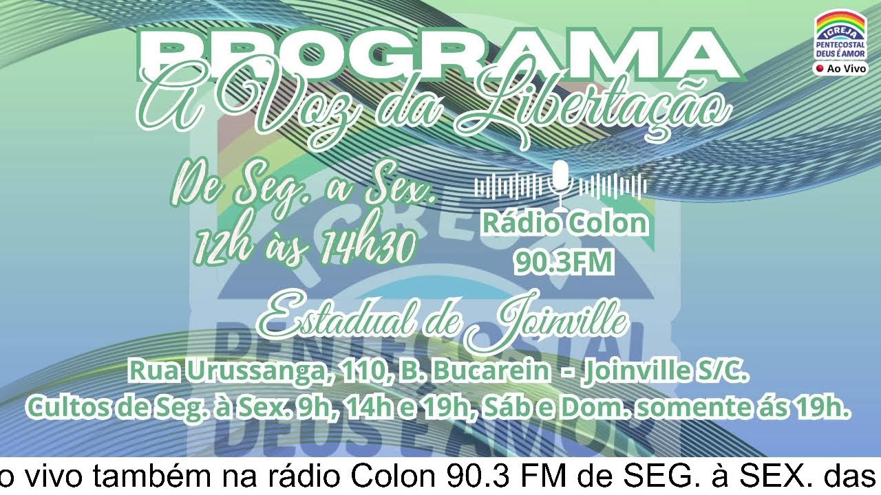 Programa A Voz da libertação - Sede Estadual de joinville
