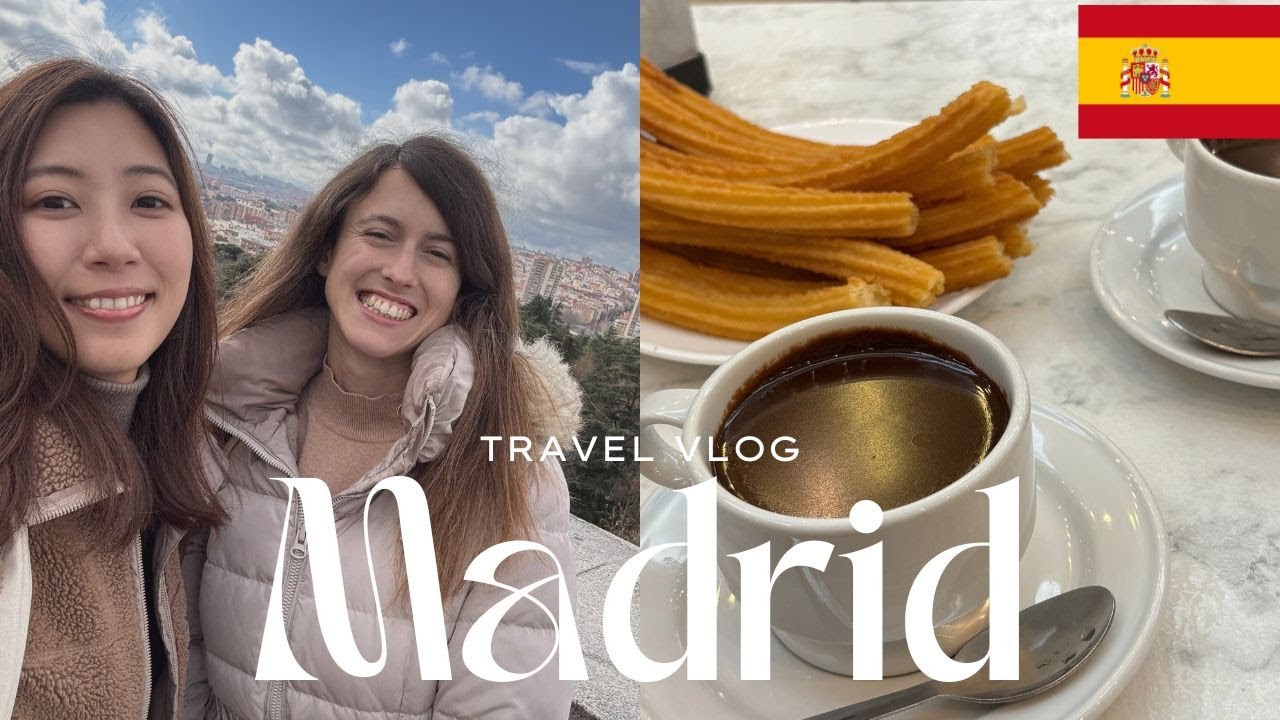 マドリードでチュロスを食べる/女子旅 / Travel vlog in Madrid
