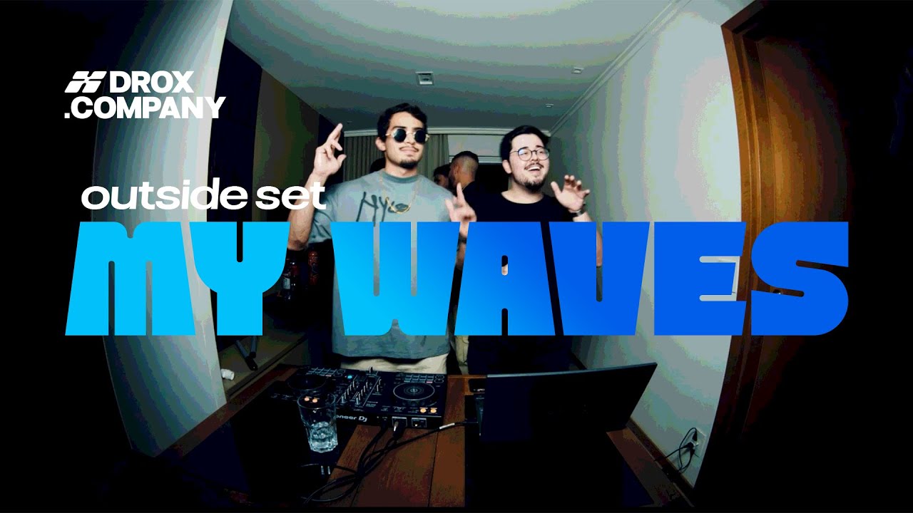OUTSIDE SET | MY WAVES | #01