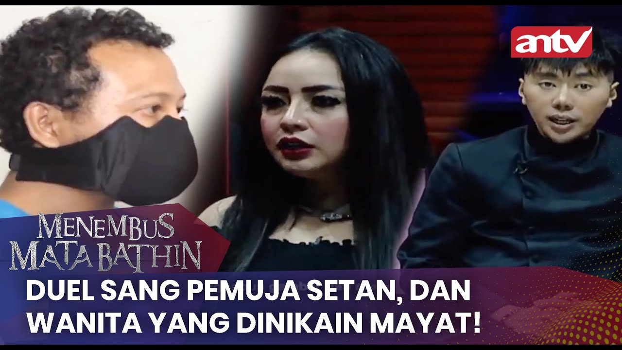 Duel sang Pemuja Setan, dan Wanita yang dinikain Mayat! | Menembus Mata Batin ANTV Eps 197 [FULL]