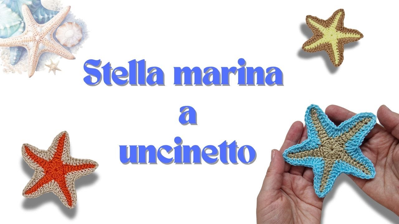 Stella marina a uncinetto con tantissimi utilizzi #crochet #uncinetto
