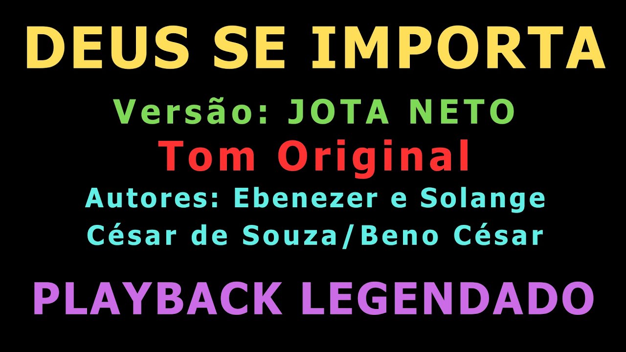 Deus Se Importa [Versão Jota Neto - Playback Legendado - Tom Original - HD]