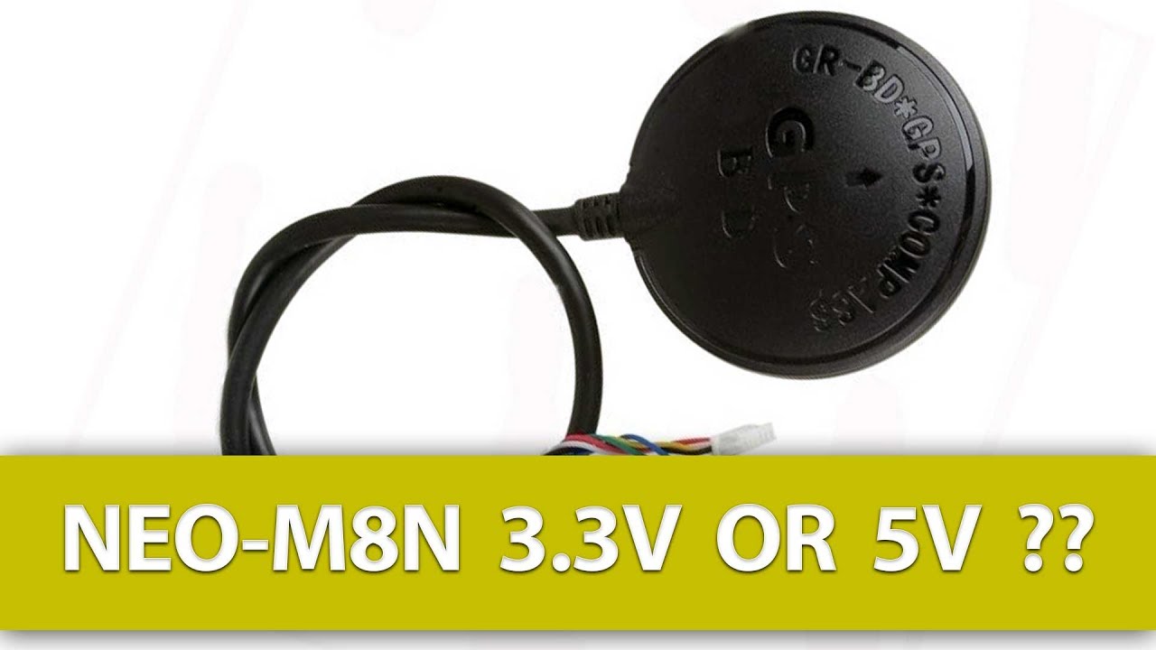 NEO-M8N GPS 🛰️ Unit Supply Voltage 3.3V OR 5.0V - WHO IS RIGHT???