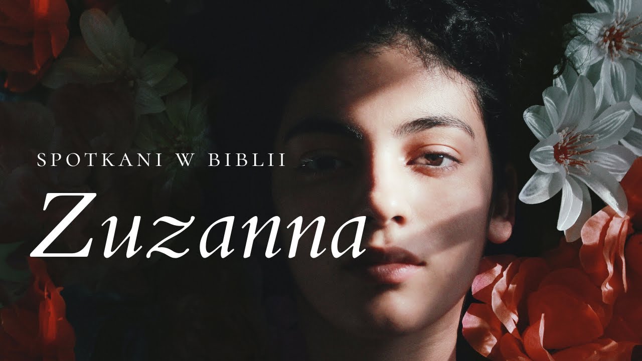 Spotkani w Biblii - #3 - Zuzanna - Jaskinia Słowa - ks. Maciej Jaszczołt