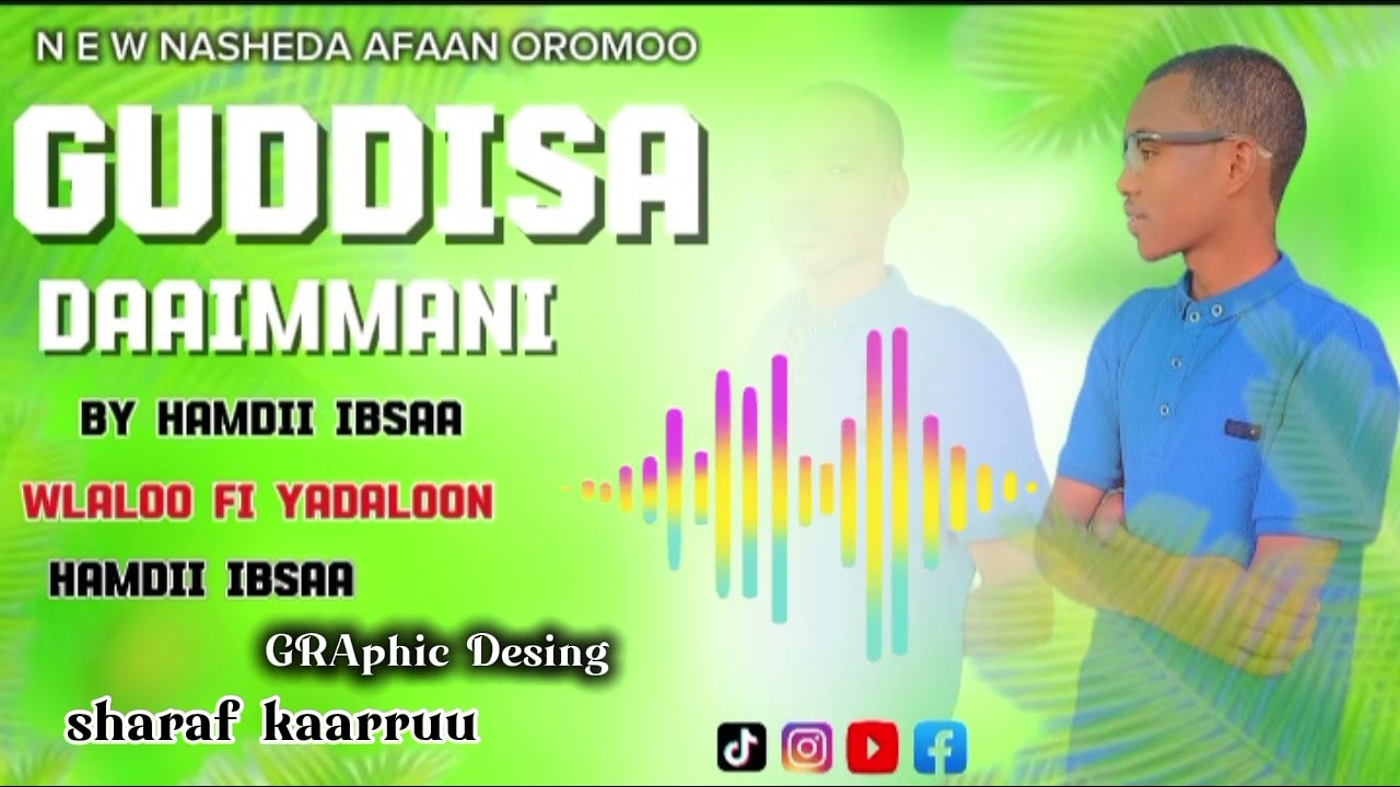NEEW NASHIIDAA GUDDISA DAA IMMA NII JETTU BY HAMDII IBSAA.  🫡