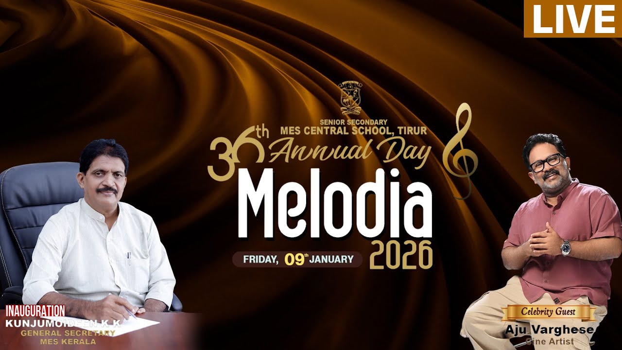 36 th Annual Day of MES Central School Tirur 