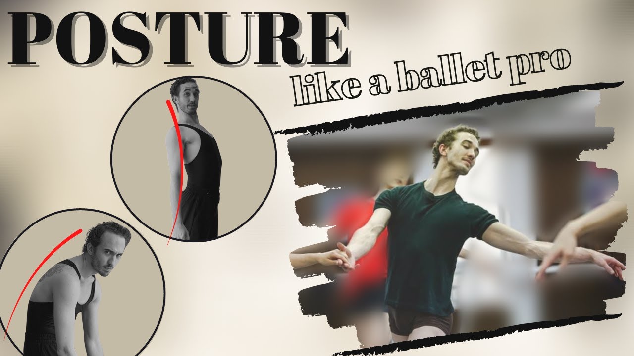 HOW TO GET POSTURE LIKE A BALLET PRO!!!!!!!!