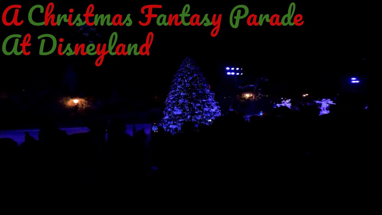 A Christmas Fantasy Parade at Disneyland! Back view