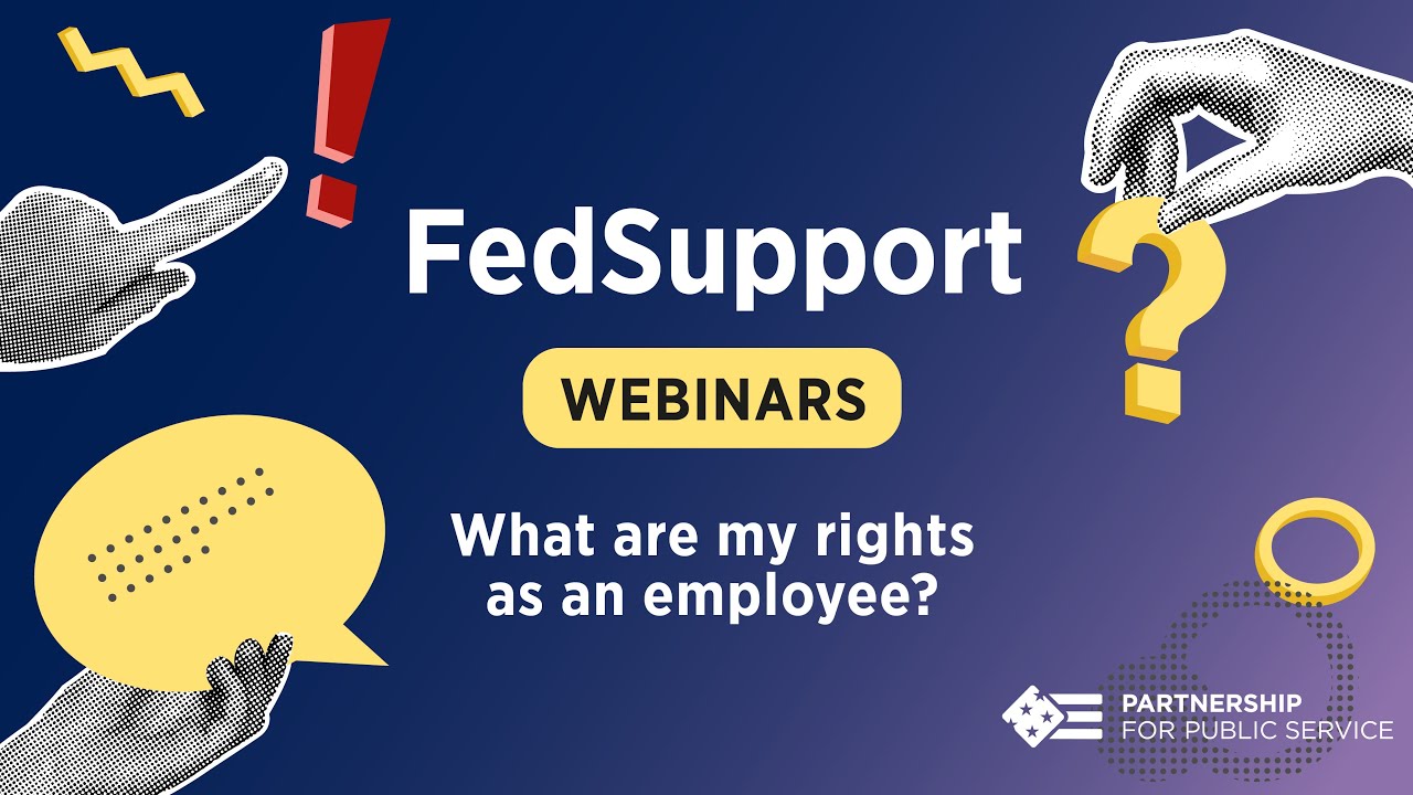 FedSupport Webinar Series: What are my rights as an employee?