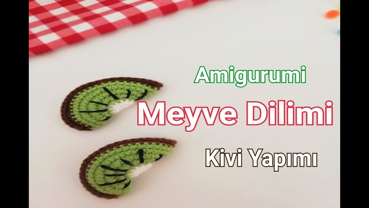 Amigurumi Meyve Yapımı, Amigurumi Kivi Dilimi Anahtarlık Yapımı