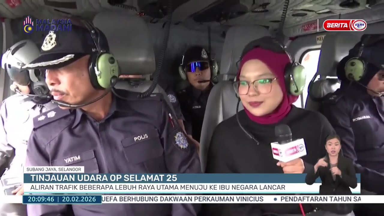 20 FEB 2026 - BP- TINJAUAN UDARA OP SELAMAT 25 ALIRAN TRAFIK BEBERAPA LEBUH RAYA UTAMA MENUJU KE IBU