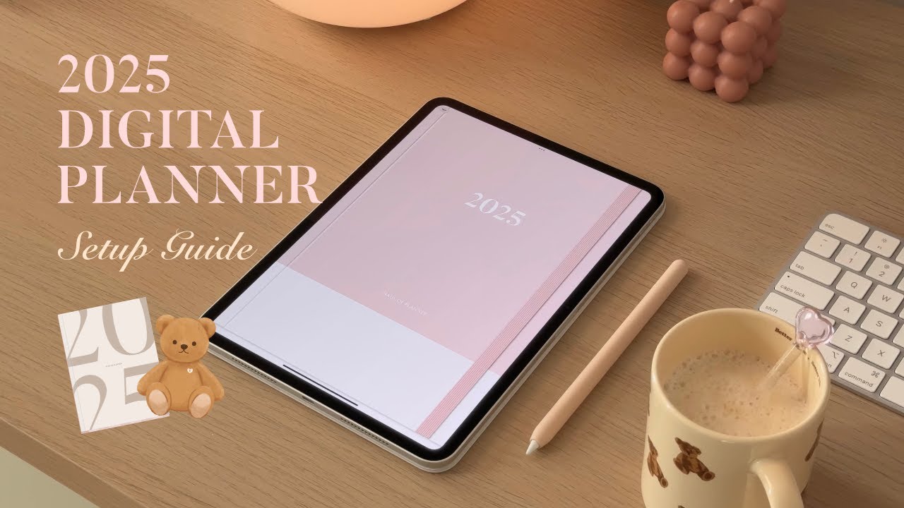 2025 Digital Planner Setup Guide | Calendar Integration, iPad, & Goodnotes 6 Tutorial 📝🧸🤎