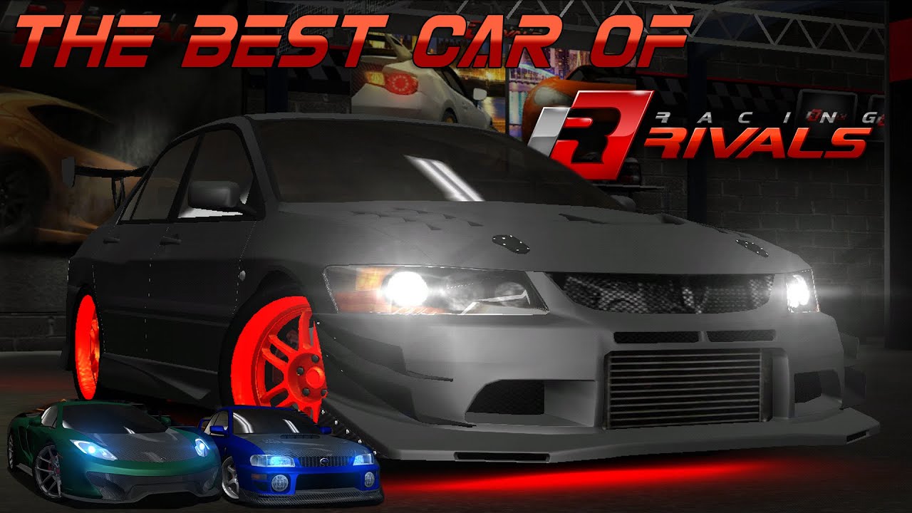 What Was The Best Car Of Racing Rivals?