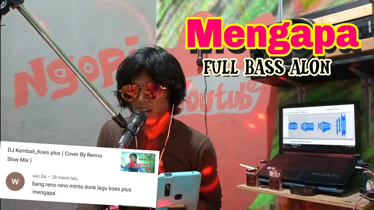 DJ Mengapa_Koes Plus (Cover Renno Slow Mix)