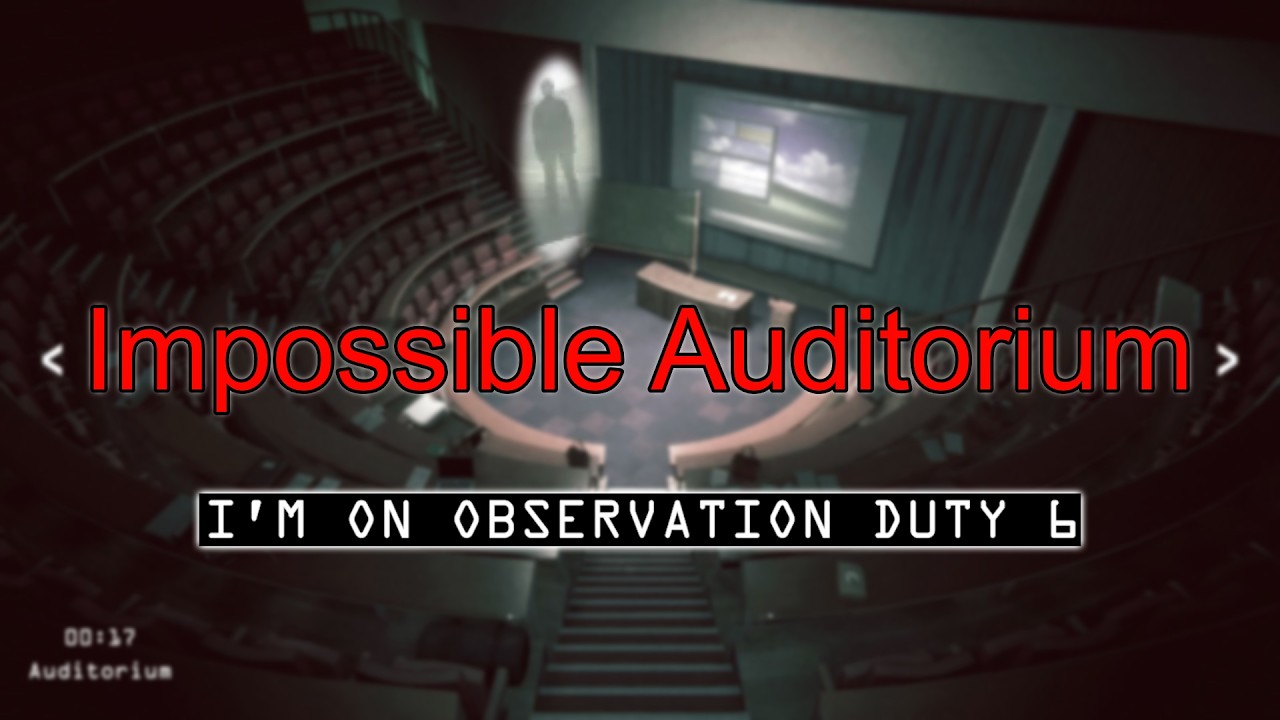 I Can't Deal With This Auditorium in Observation Duty 6--Ep  3