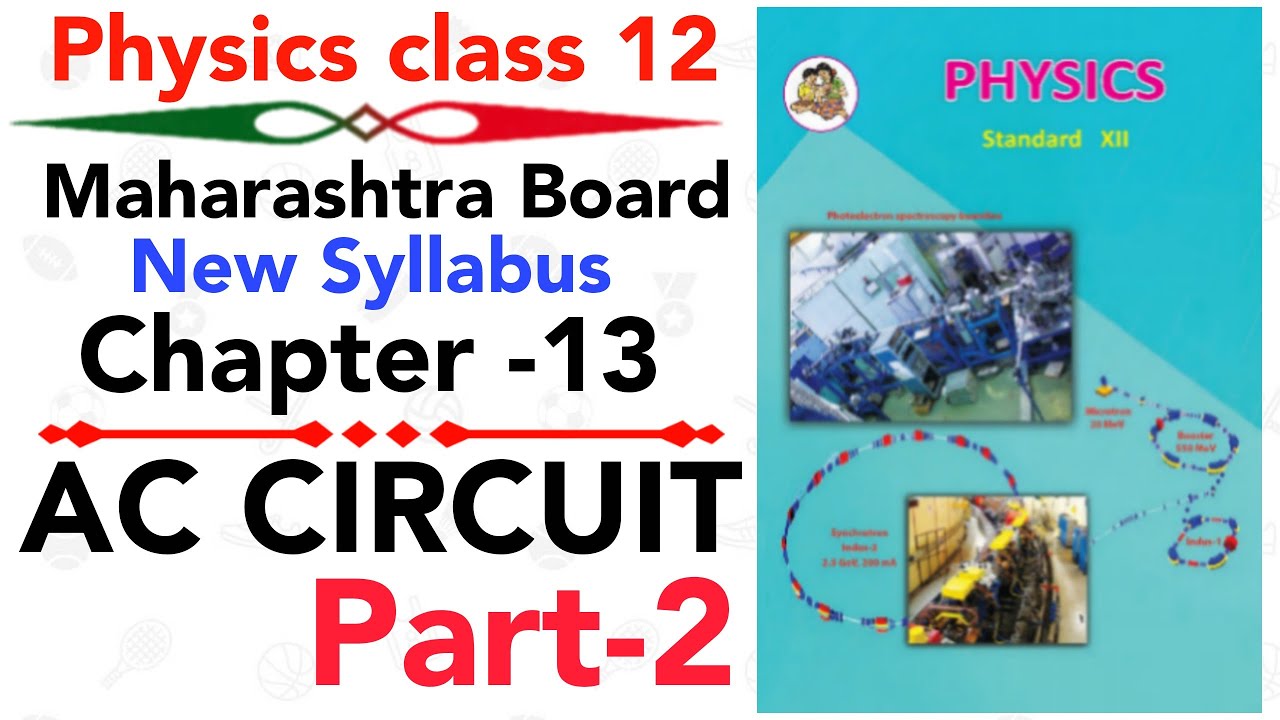 part-2 ch-13 AC CIRCUITS class 12 science MAHARASHTRA board new syllabus impedance #NIE