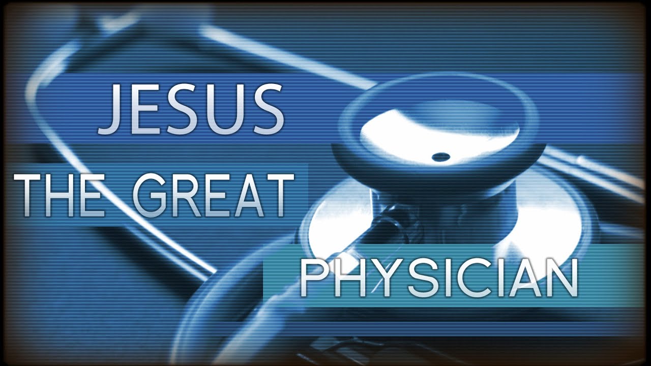 THE GREAT PHYSICIAN | SUNDAY SERVICE