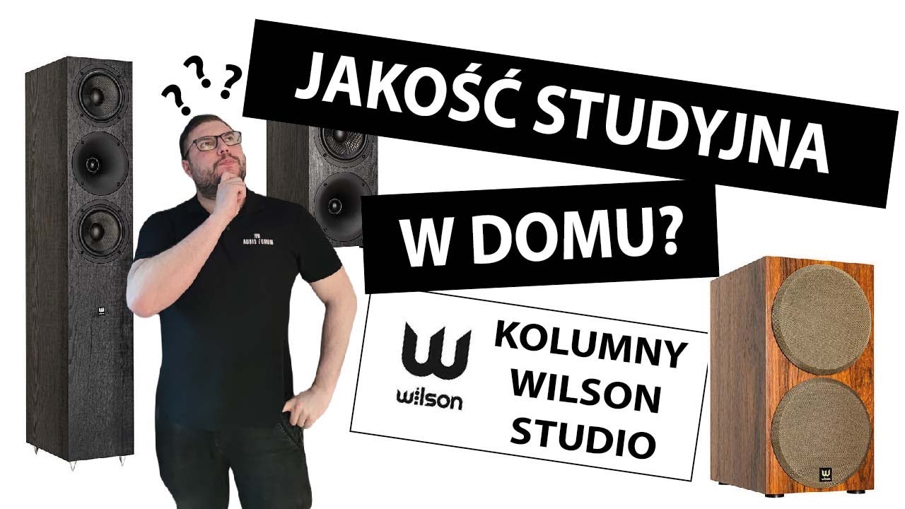 Jakość studyjna w domu? Kolumny głośnikowe Wilson Studio 🔊⭐