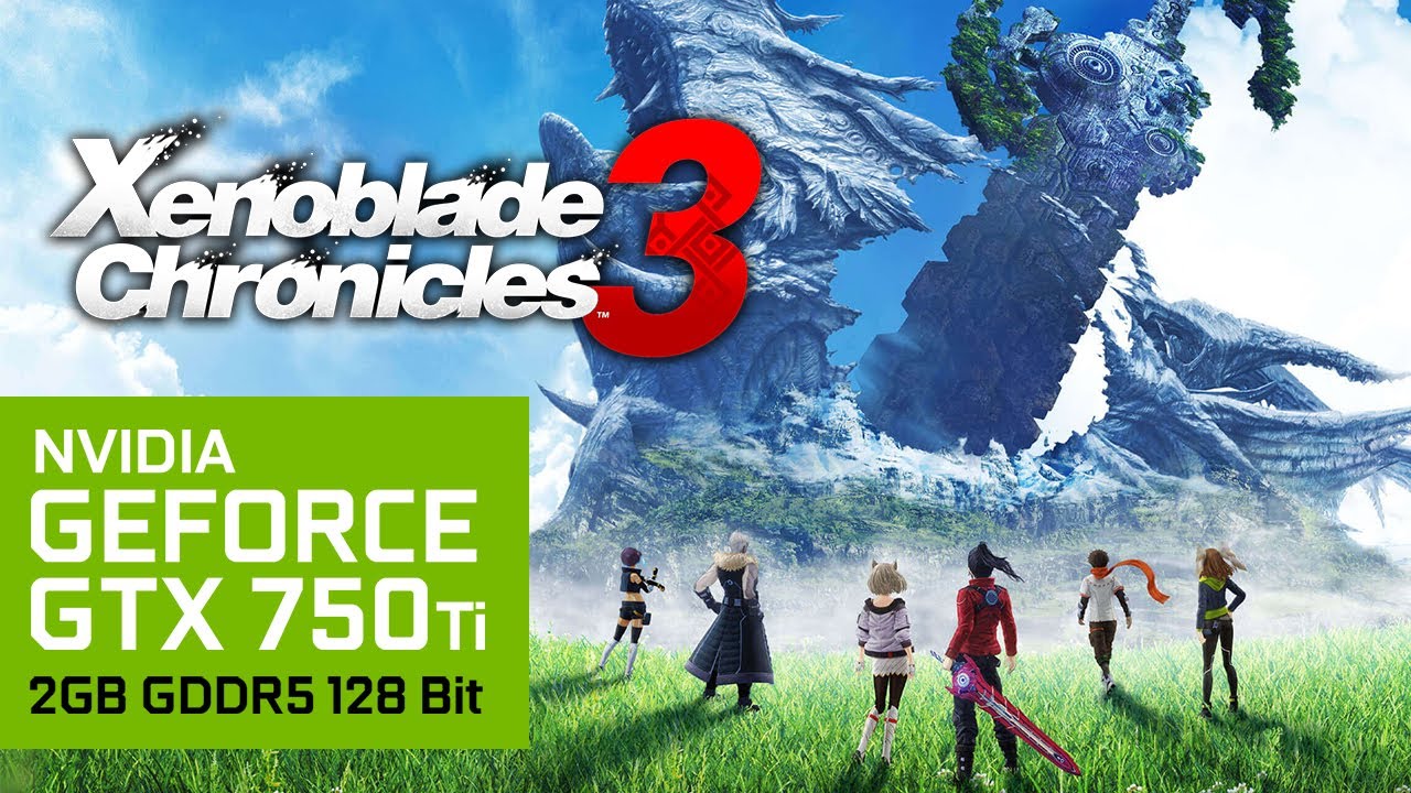 Xenoblade Chronicles 3 | Citron 0.12.25 | i5-4670 + GTX 750 Ti 2GB