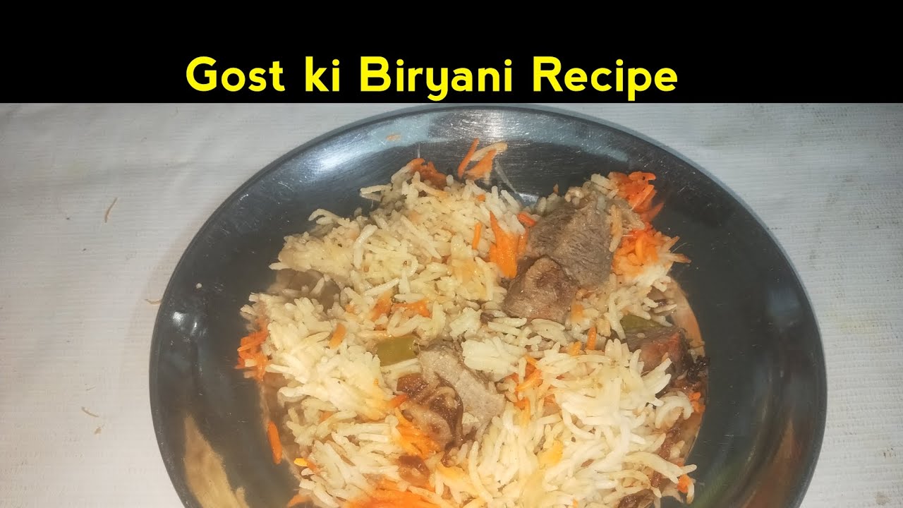 Ramzan spacial Gost ki Biryani Recipe How to make Gost ki Biryani Shandar cooking