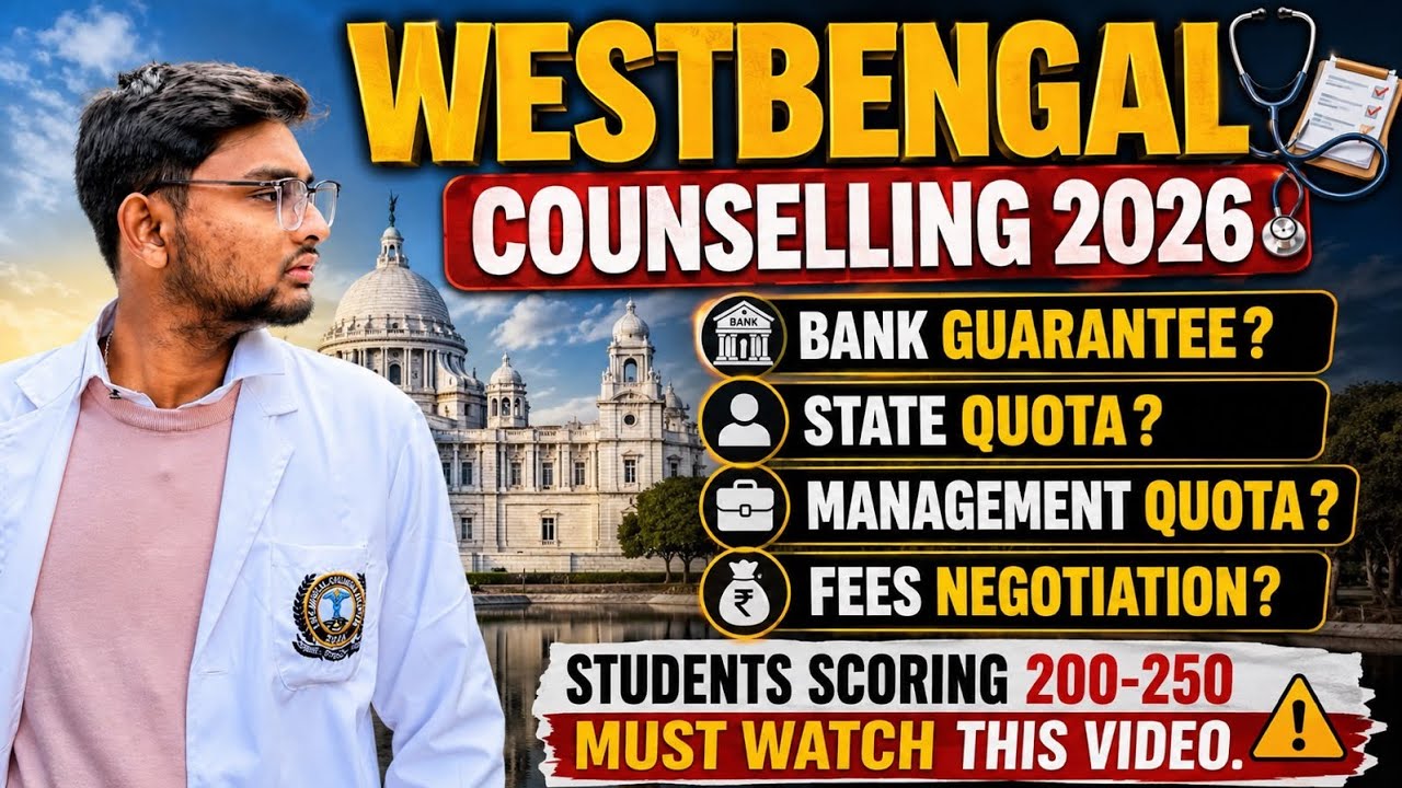 West Bengal MBBS Counselling 2026 | Complete Guide | State, Management Quota, Bank Guarantee & Fees