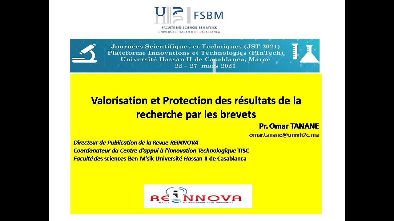 Valorisation et Protection des résultats de la recherche par les brevets          Pr. Omar TANANE