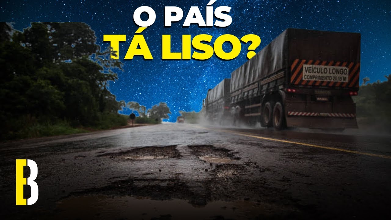 Por que o Brasil não investe em suas Rodovias?