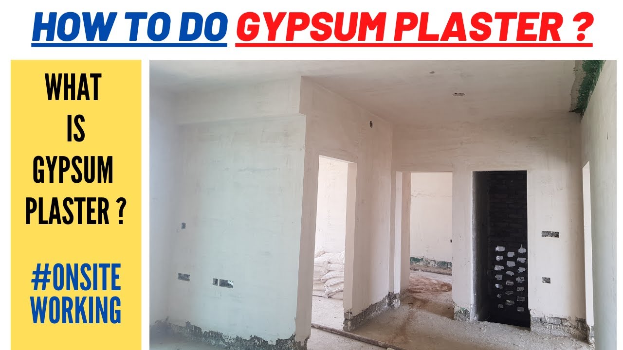 PROCEDURE OF GYPSUM PLASTER | How to do Gypsum Plaster at Site | Gypsum Plaster