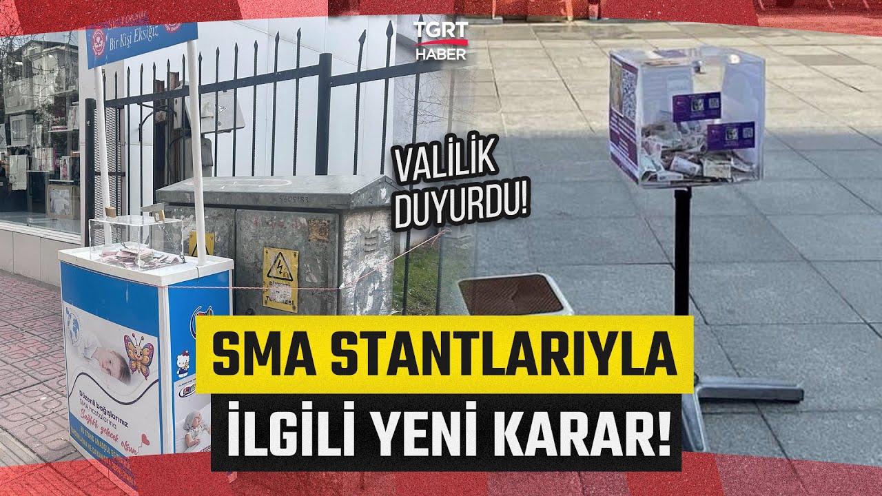 İstanbul Valiliği'nden SMA Stantlarıyla İlgili Yeni Karar! Artık Kurulamayacak - TGRT Haber