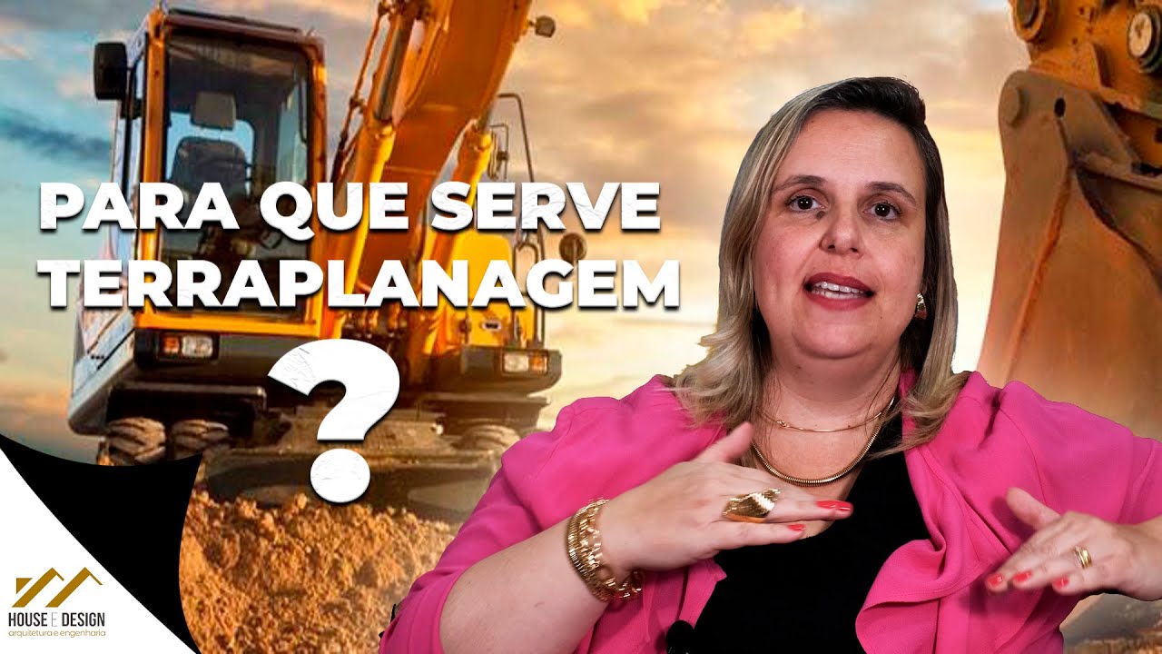 PARA QUE SERVE A TERRAPLANAGEM?