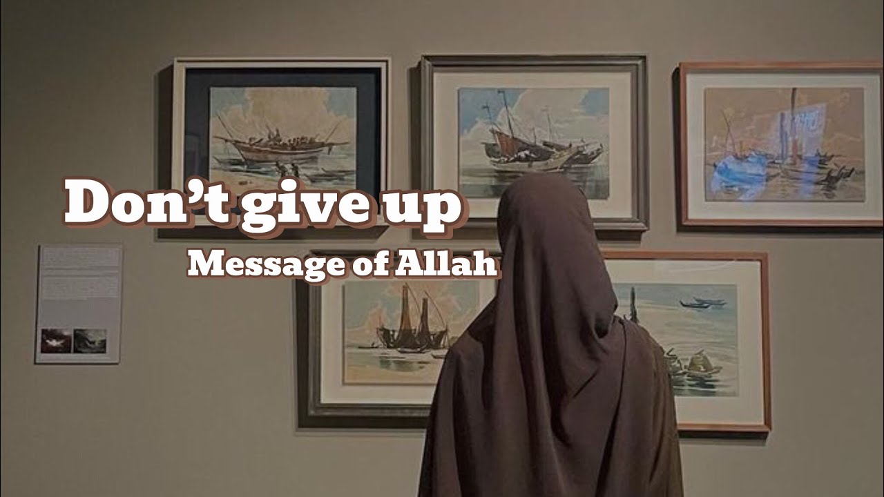 A sign from Allah💖✨(Don’t Giveup)✨