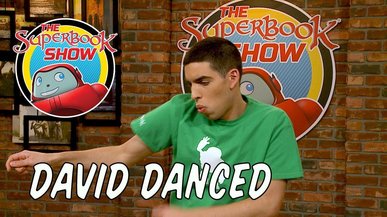 David Danced - The Superbook Show